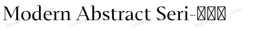 Modern Abstract Seri字体转换
